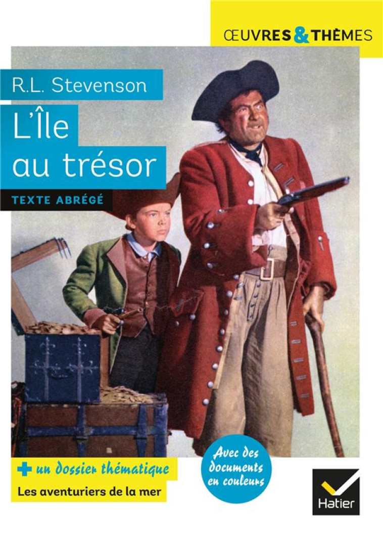 L-ILE AU TRESOR 2018 TEXTE ABREGE - STEVENSON R L. - HATIER SCOLAIRE