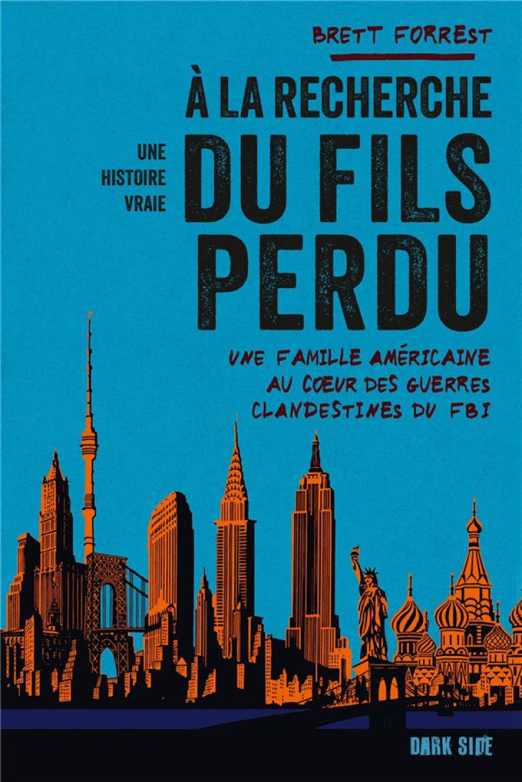 A LA RECHERCHE DU FILS PERDU - FORREST BRETT - HACHETTE