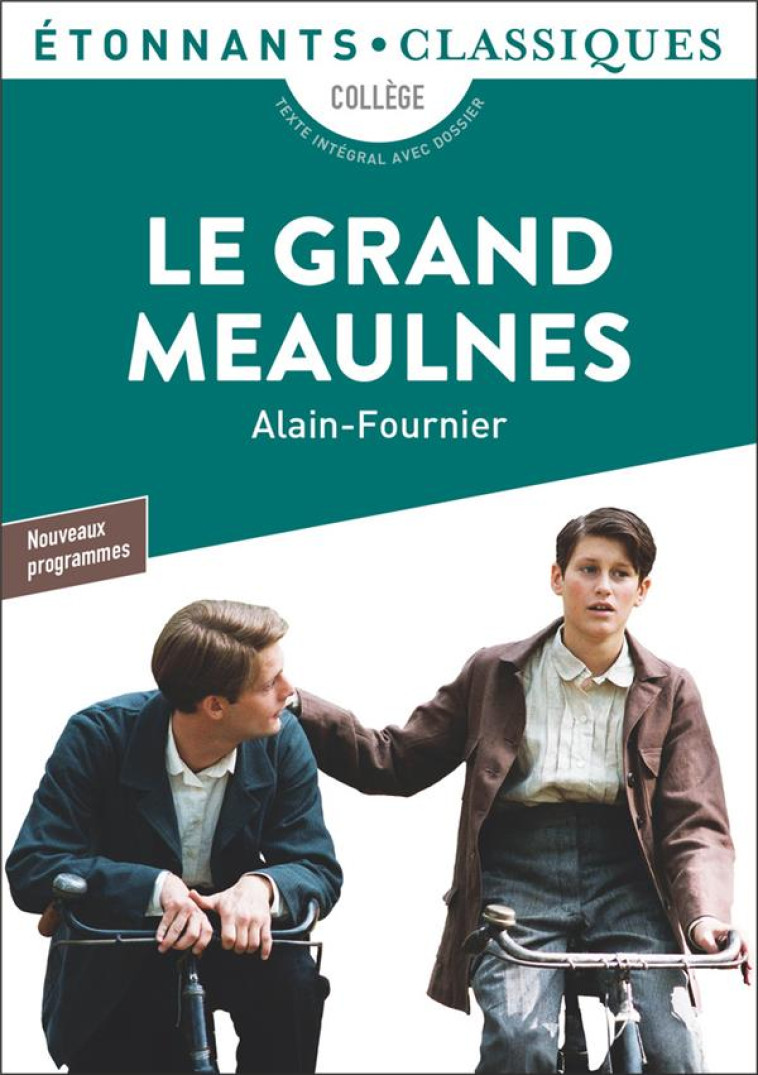 LE GRAND MEAULNES ED 2024 - ALAIN-FOURNIER - FLAMMARION