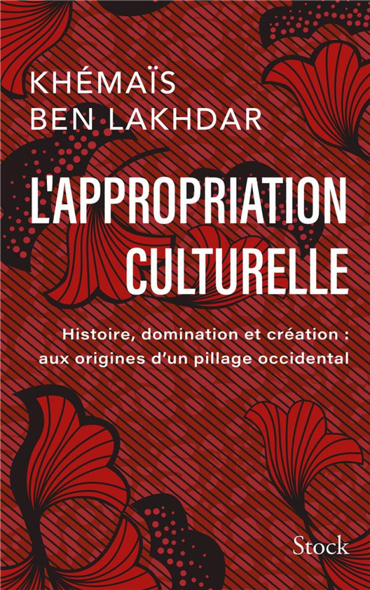 L- APPROPRIATION CULTURELLE - BEN LAKHDAR KHEMAIS - STOCK