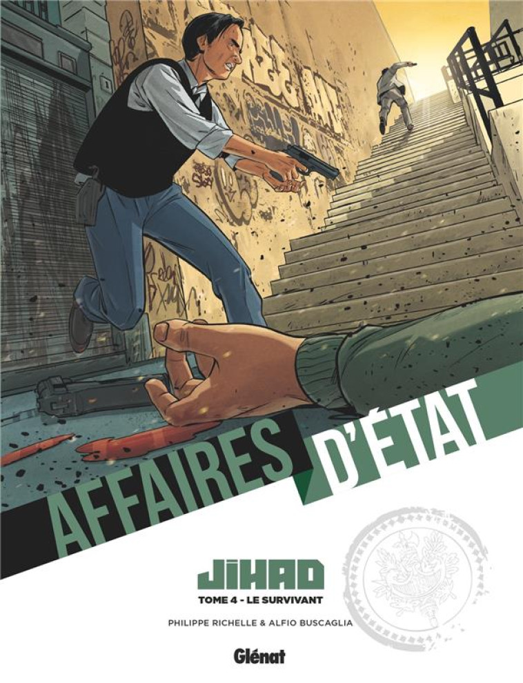 AFFAIRES D-ETAT T04 JIHAD - RICHELLE/BUSCAGLIA - GLENAT