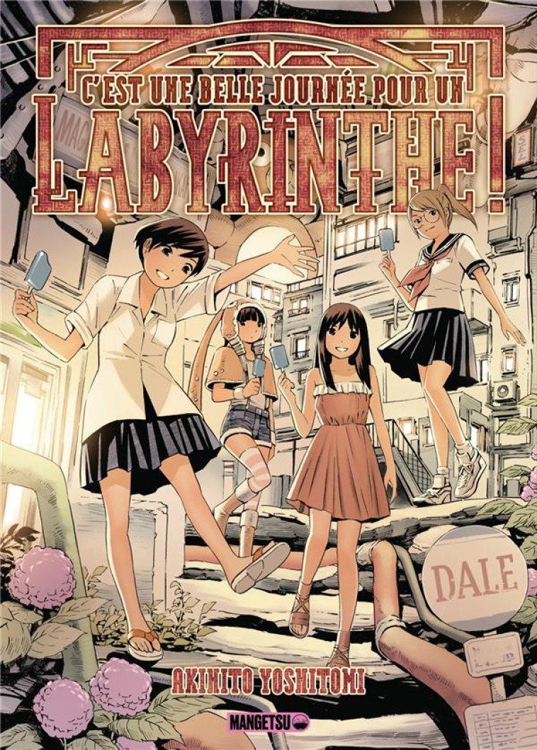 C-EST UNE BELLE JOURNEE POUR UN LABYRINTHE ! - AKIHITO YOSHITOMI - MANGETSU