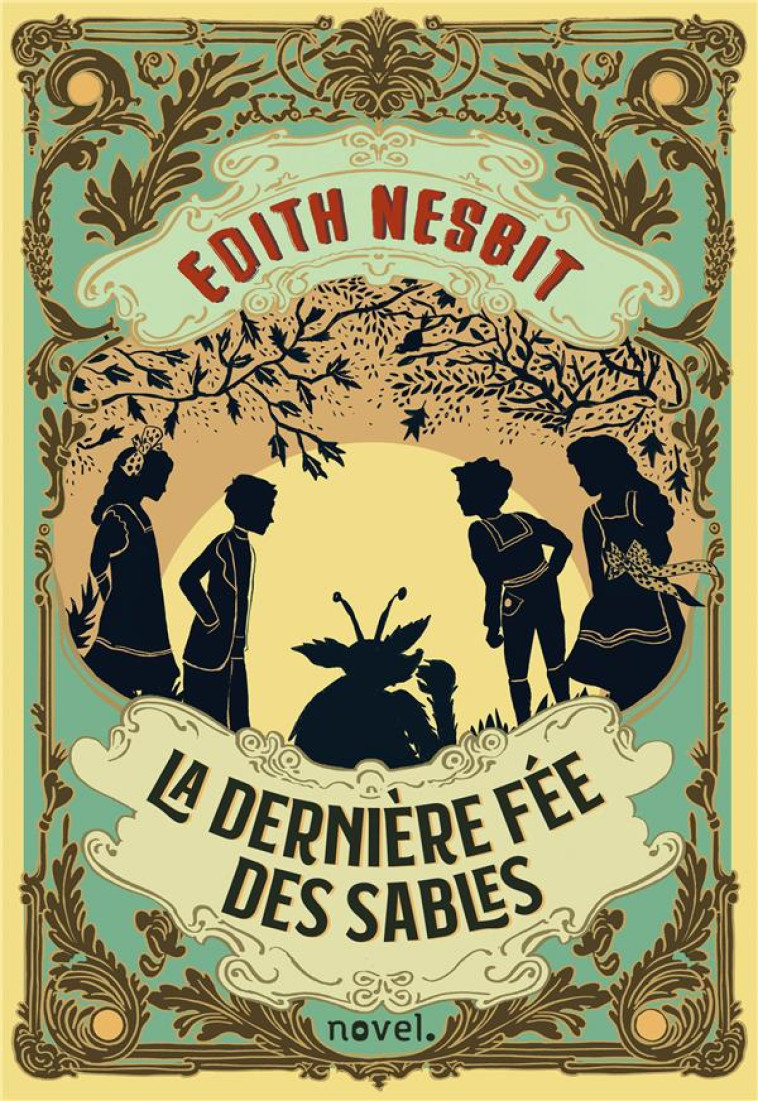 LA DERNIERE FEE DES SABLES - NESBIT EDITH/BAZANTOVA - PLUME APP