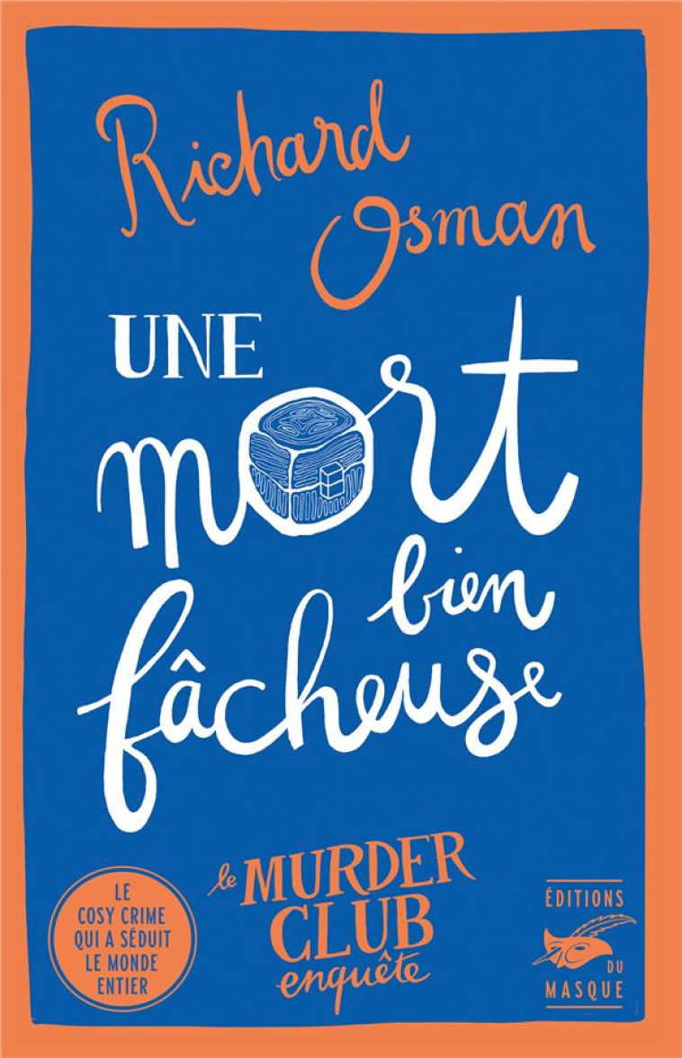 UNE MORT BIEN FACHEUSE - OSMAN RICHARD - EDITIONS DU MASQUE