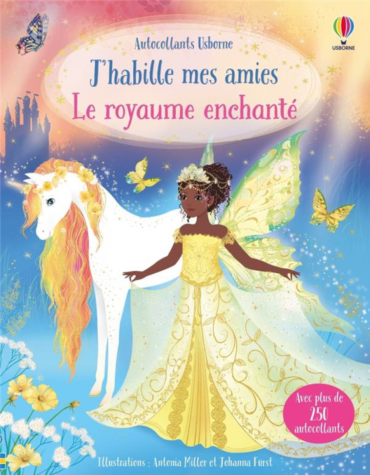 J-HABILLE MES AMIES LE ROYAUME ENCHANTE - FURST/MILLER - NC