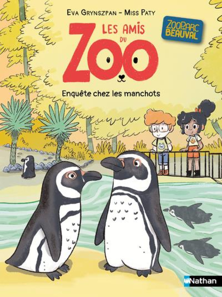 LES AMIS DU ZOO BEAUVAL - ENQUETE CHEZ LES MANCHOTS - GRYNSZPAN/MISS PATY - CLE INTERNAT