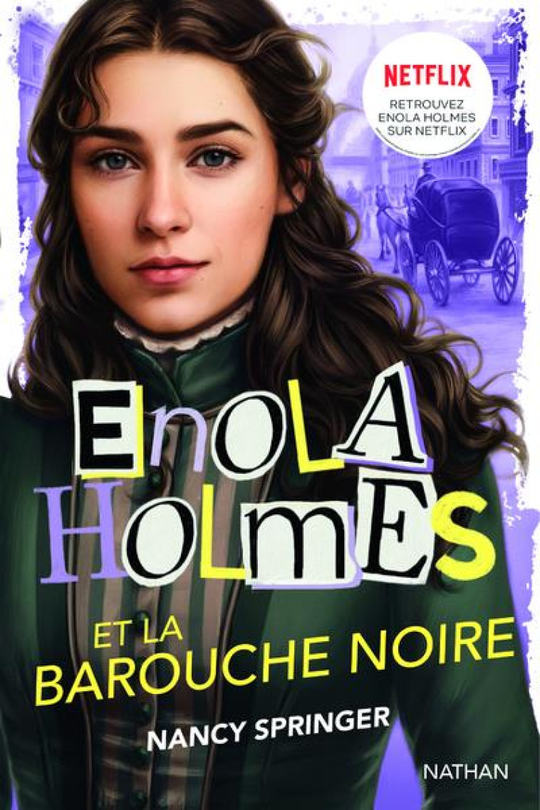 LES ENQUETES D-ENOLA HOLMES T07 LA BAROUCHE NOIRE - SPRINGER NANCY - CLE INTERNAT