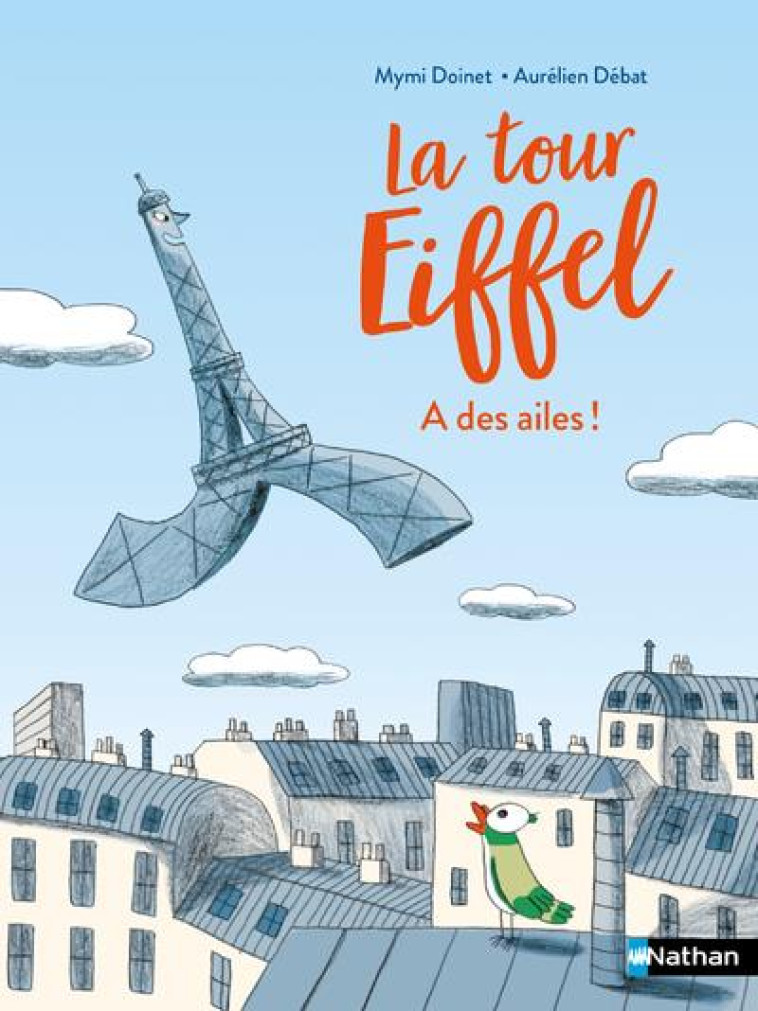 LA TOUR EIFFEL - A DES AILES ! - DOINET/DEBAT - CLE INTERNAT