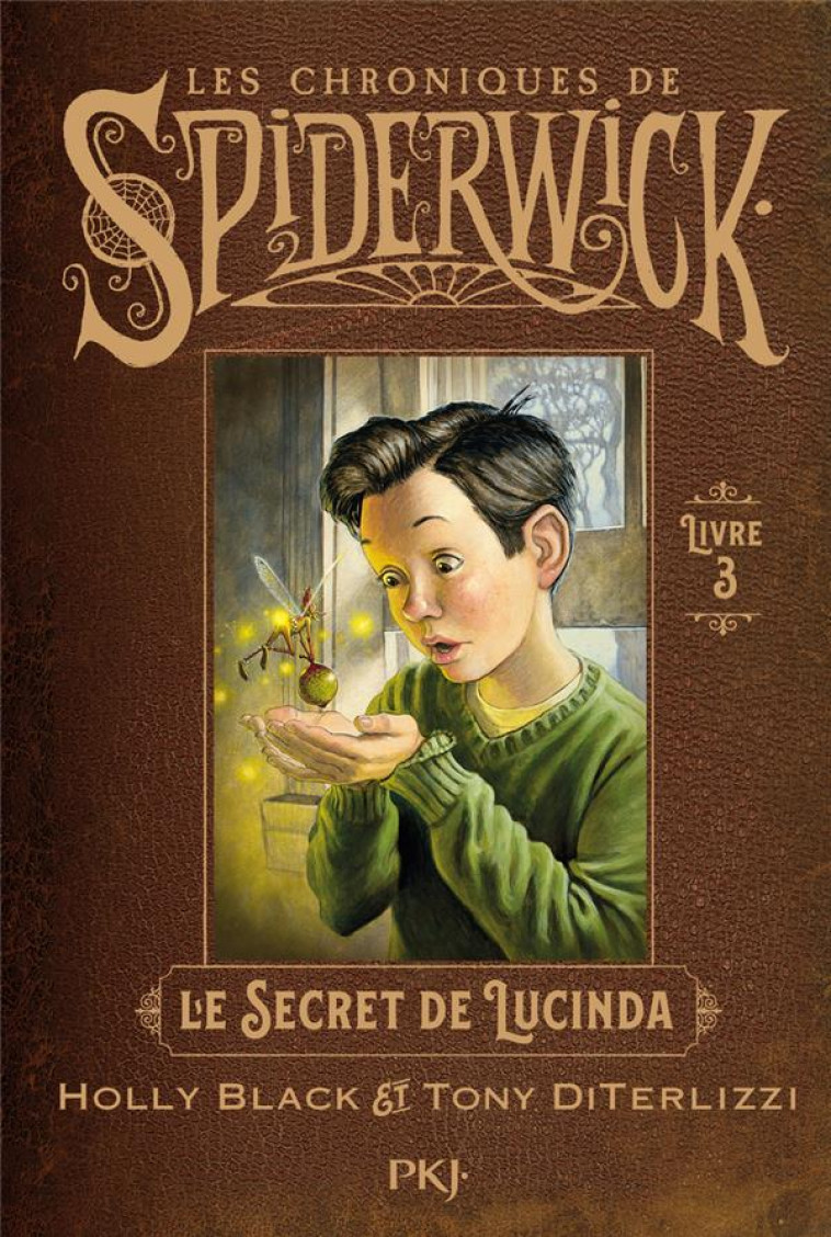 SPIDERWICK T03 LE SECRET DE LUCINDA - DITERLIZZI/BLACK - POCKET