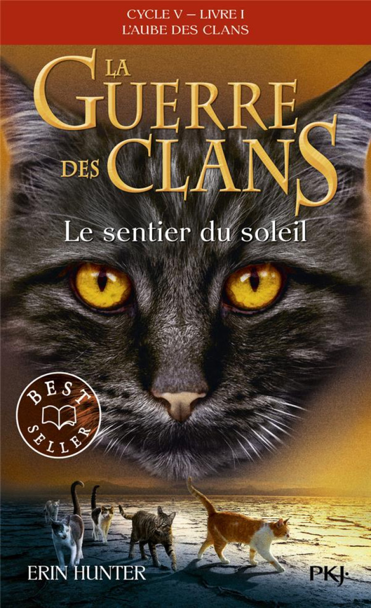 LA GUERRE DES CLANS CYCLE 5 T01 LE SENTIER DU SOLEIL - HUNTER ERIN - POCKET