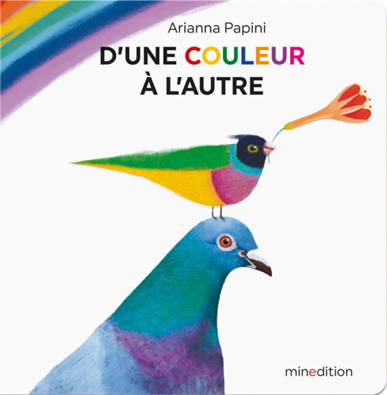 D-UNE COULEUR A L-AUTRE - PAPINI ARIANNA - MINEDITION