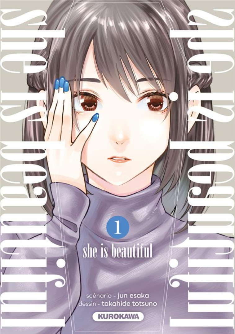 SHE IS BEAUTIFUL T01 - TAKAHIDE TOTSUNO/JUN ESAKA - KUROKAWA