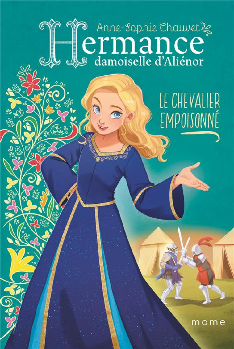 HERMANCE T02 LES CHEVALIERS EMPOISONNES - CHAUVET ANNE-SOPHIE/TAN - MAME