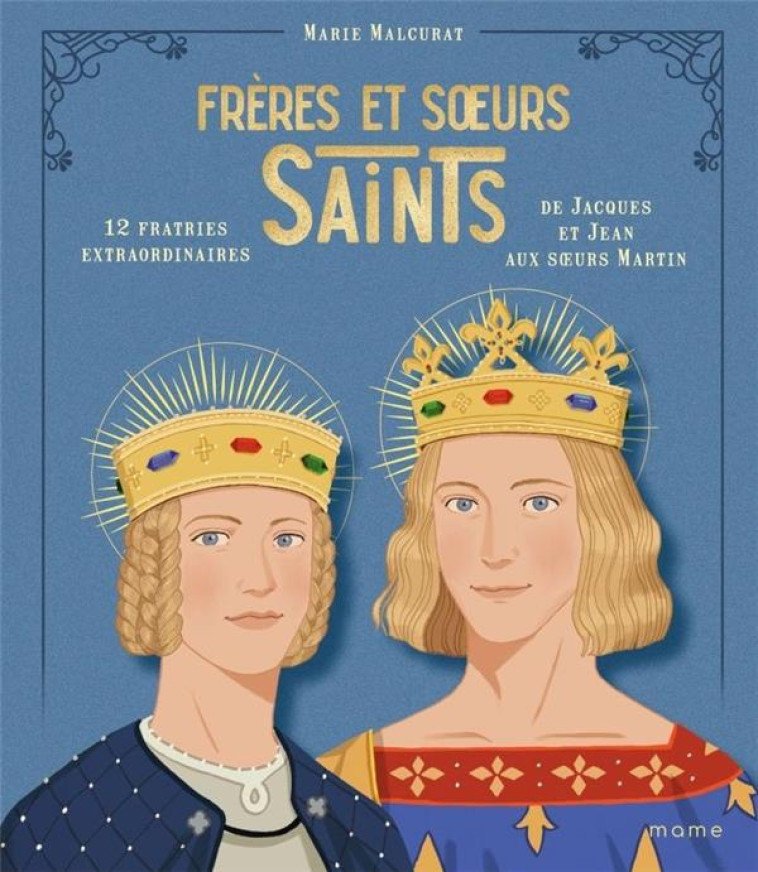 FRERES ET SOEURS SAINTS - MALCURAT MARIE/GRALL/SON - MAME