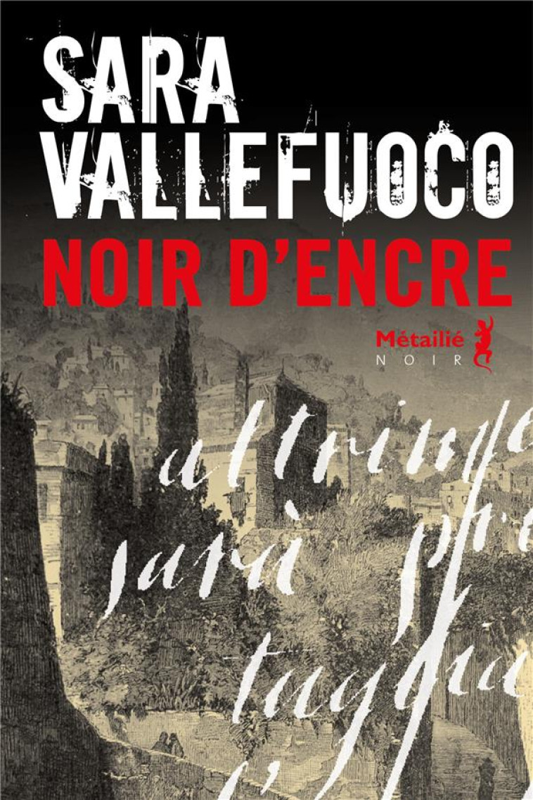 NOIR D-ENCRE - VALLEFUOCO SARA - METAILIE