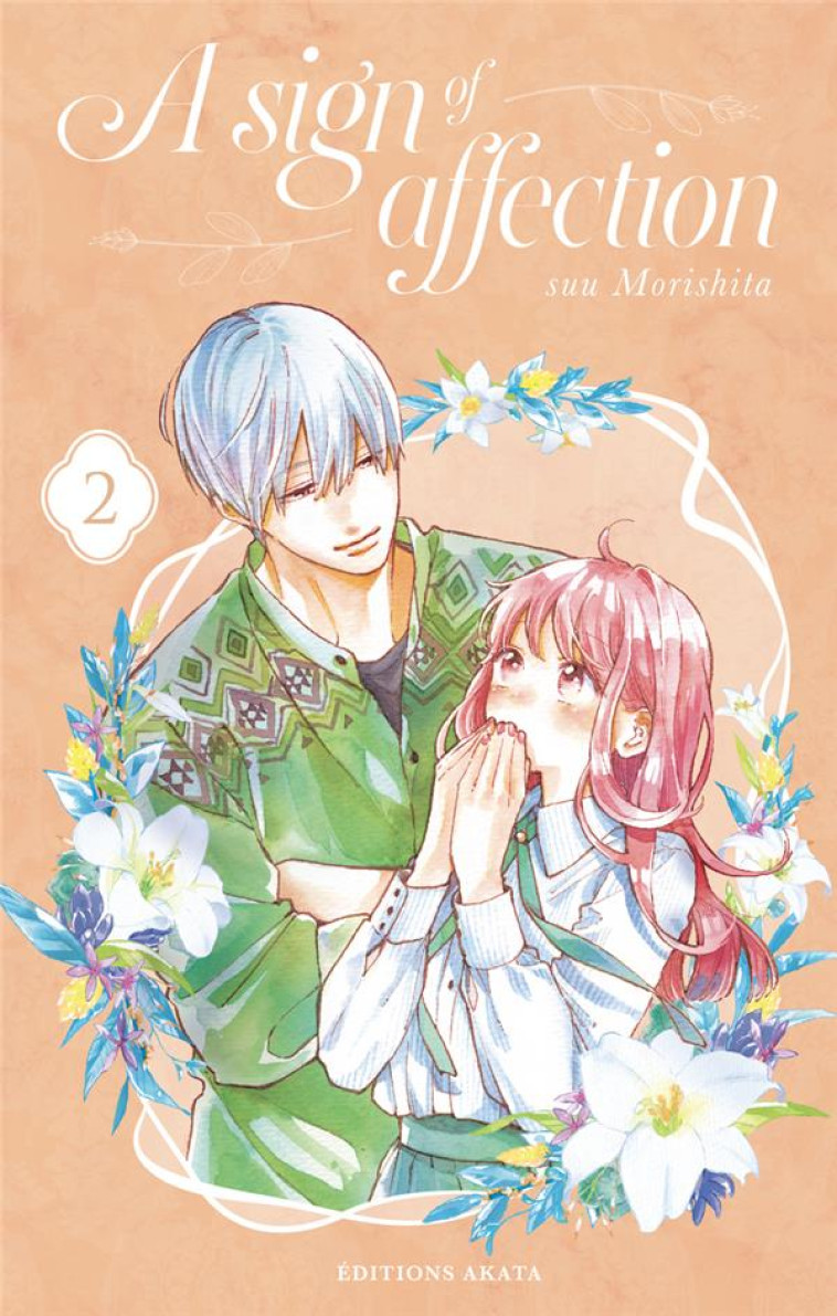 A SIGN OF AFFECTION - T02 - MORISHITA SUU - AKATA