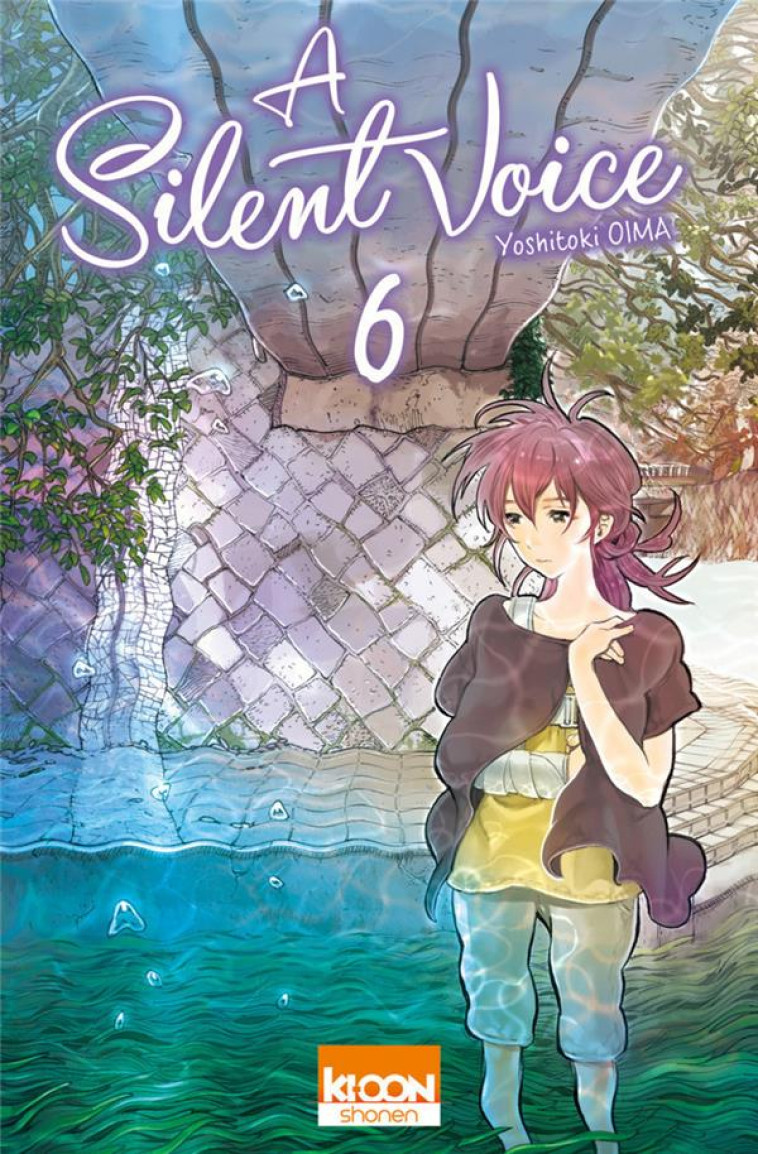 A SILENT VOICE T06 - OIMA YOSHITOKI - Ki-oon