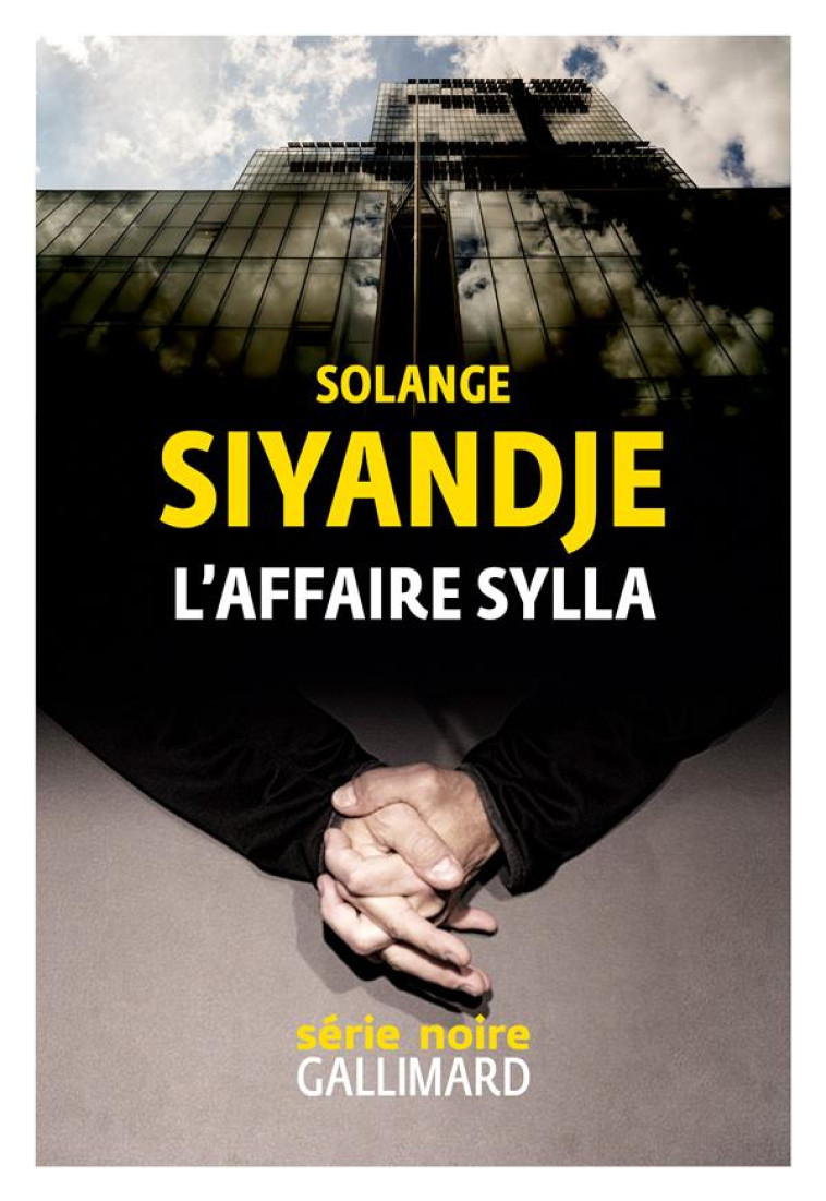 L-AFFAIRE SYLLA - SOLANGE SIYANDJE - GALLIMARD