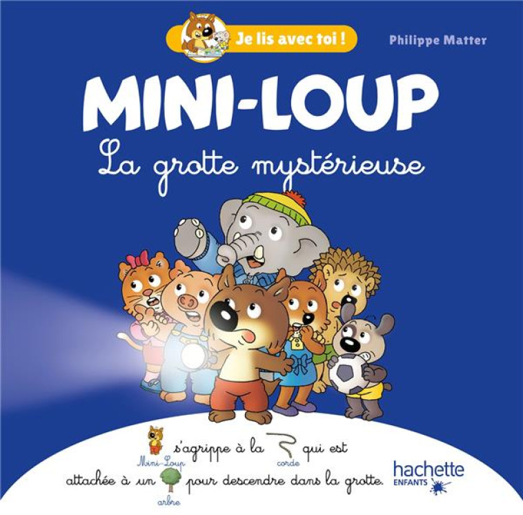 MINI-LOUP LA GROTTE MYSTERIEUSE - MATTER PHILIPPE - HACHETTE