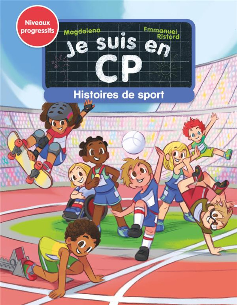 JE SUIS EN CP - HISTOIRES DE SPORT - RISTORD/MAGDALENA - FLAMMARION