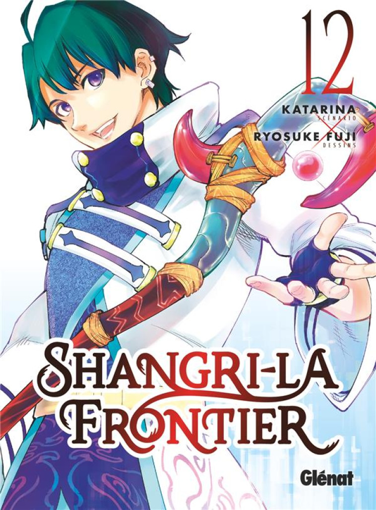 SHANGRI-LA FRONTIER T12 - KATARINA/FUJI - GLENAT