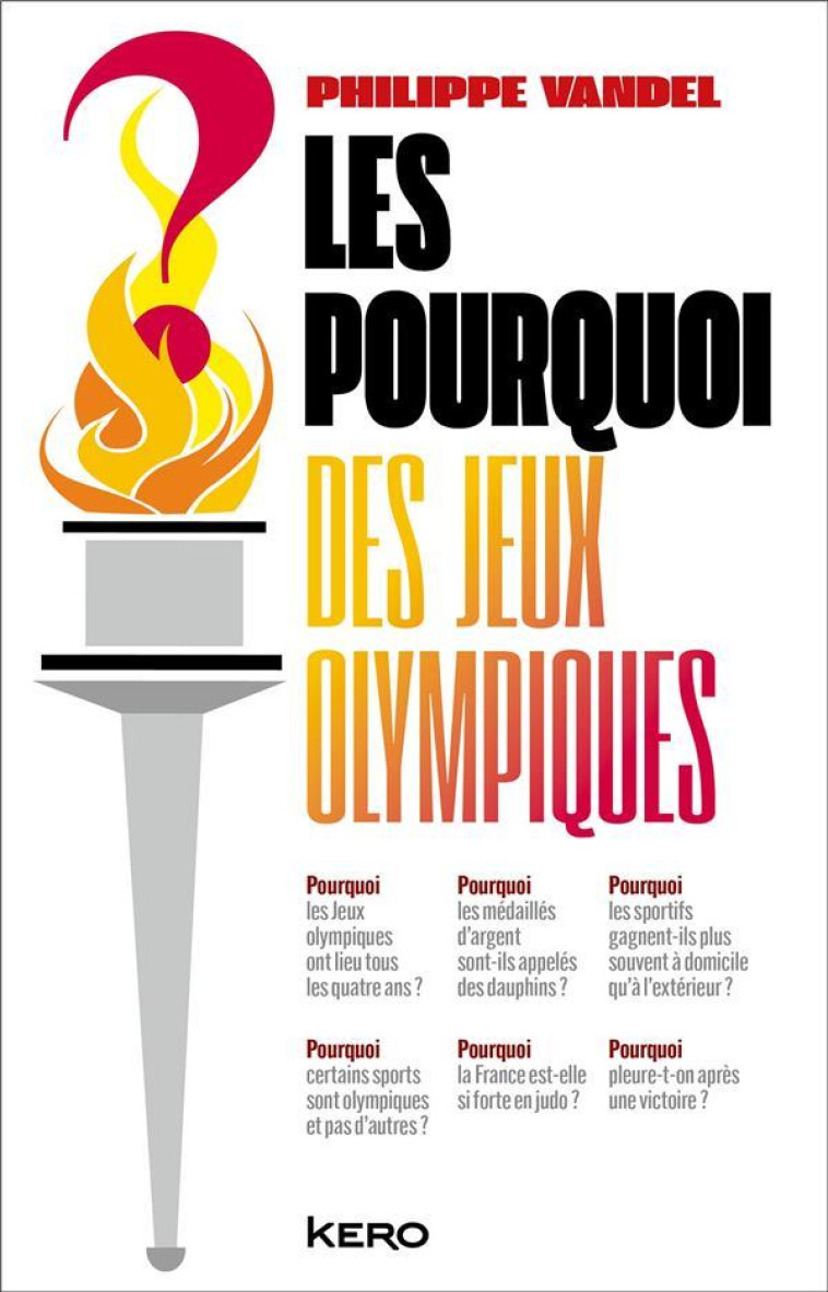 LES POURQUOI DES JEUX OLYMPIQUES - VANDEL PHILIPPE - NC