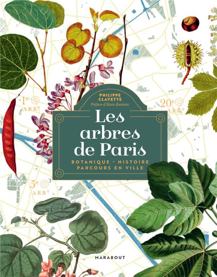 LES ARBRES DE PARIS - CLAYETTE PHIIPPE - MARABOUT