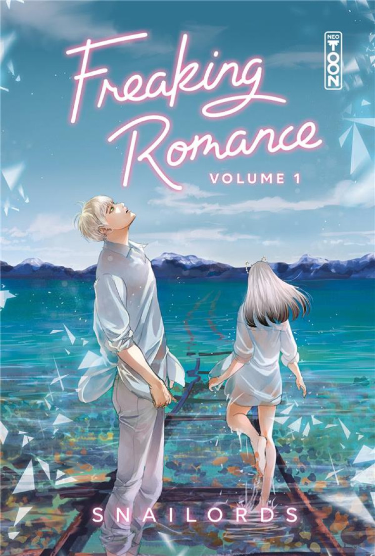 FREAKING ROMANCE T01 - SNAILORDS - HUGO JEUNESSE