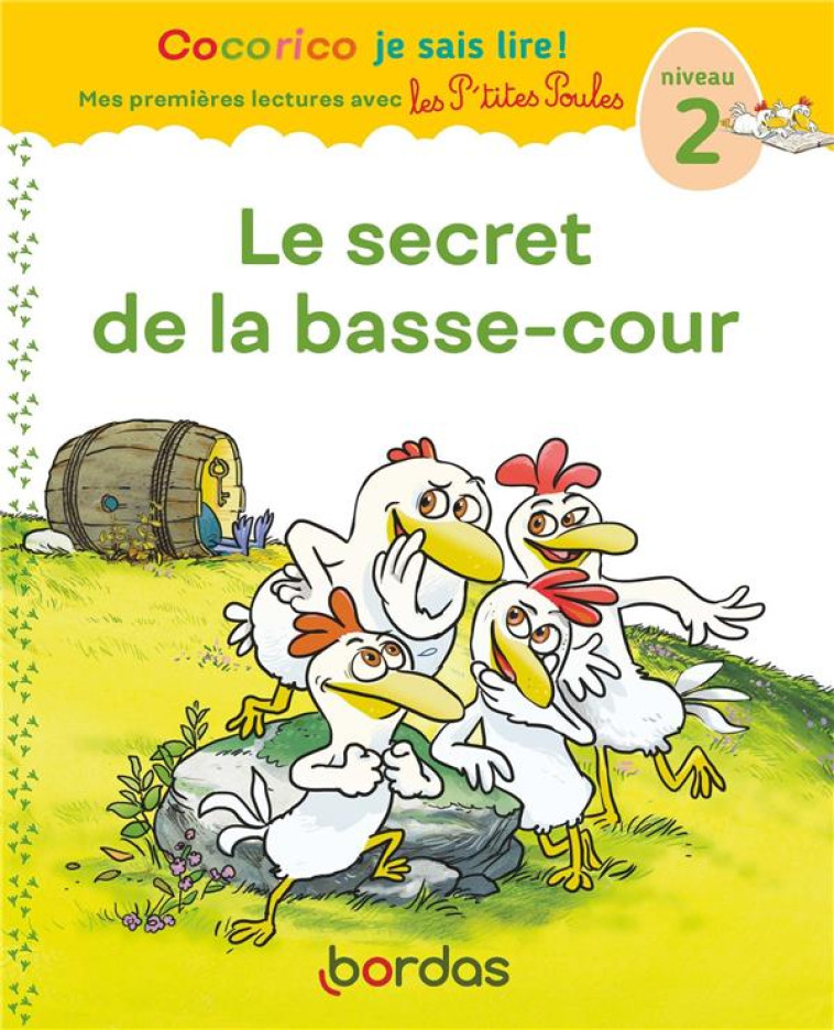 LE SECRET DE LA BASSE COUR CP NIVEAU 2 - OLIVIER/HEINRICH - BORDAS