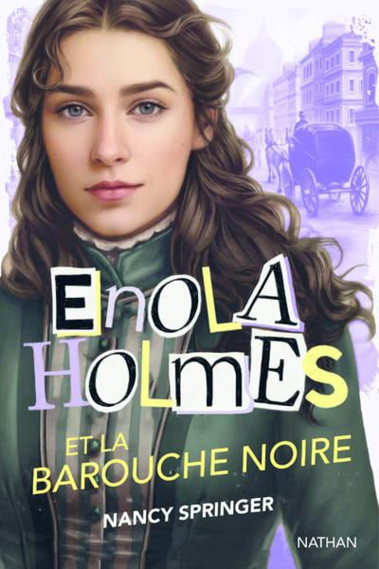 ENOLA HOLMES ET LA BAROUCHE NOIRE T07 - SPRINGER NANCY - CLE INTERNAT