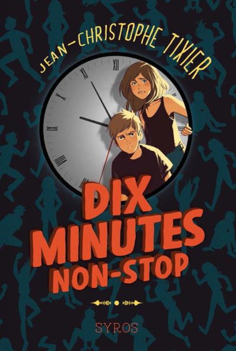 DIX MINUTES NON-STOP - TIXIER/NALIN - SYROS