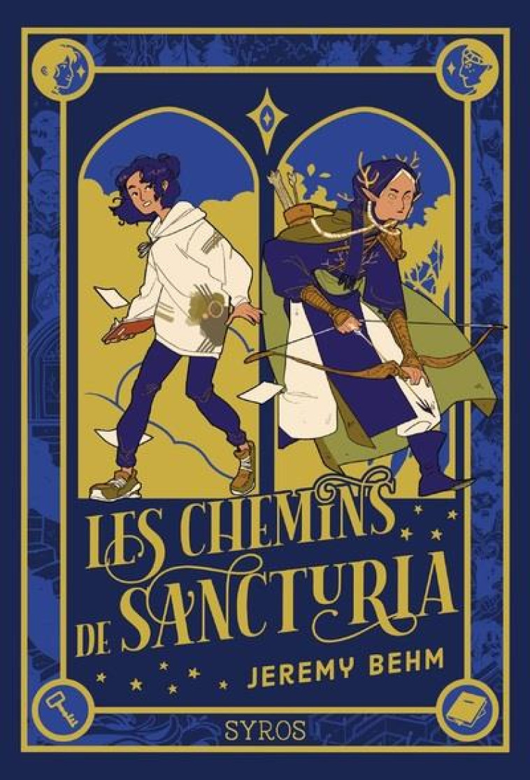 LES CHEMINS DE SANCTURIA - BEHM JEREMY - SYROS