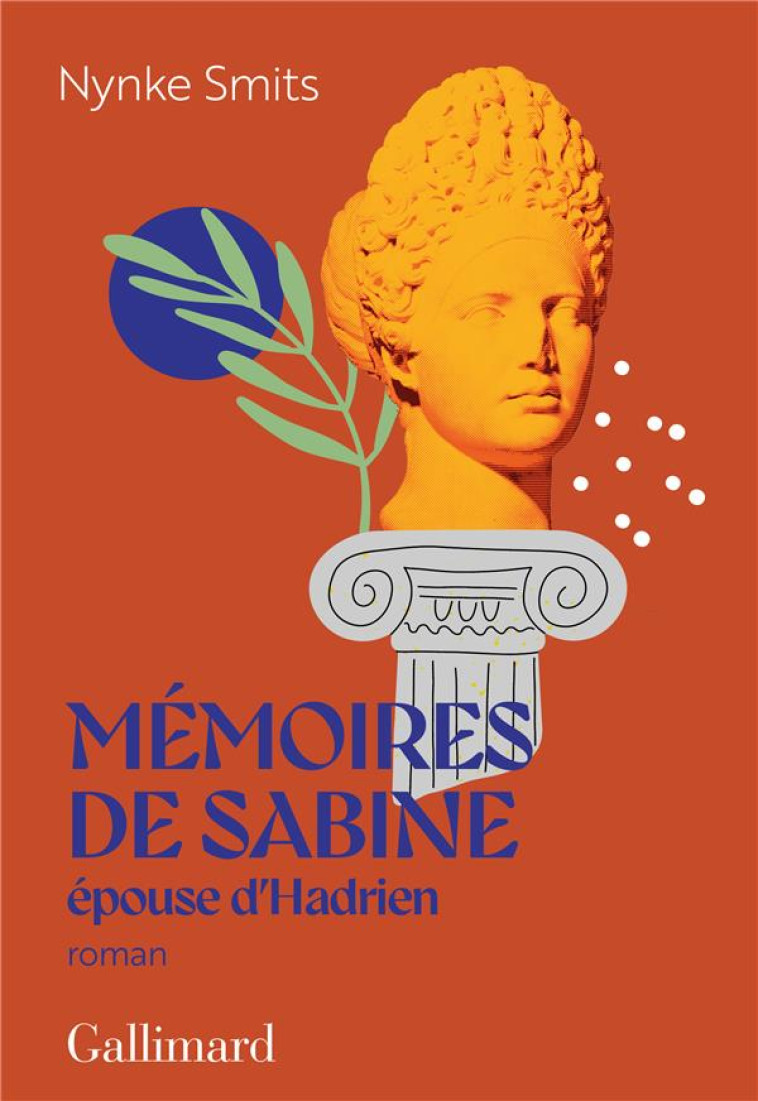 MEMOIRES DE SABINE, EPOUSE D-HADRIEN - NYNKE SMITS - GALLIMARD