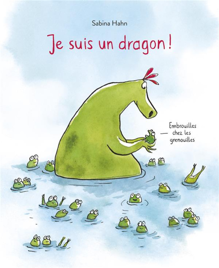 JE SUIS UN DRAGON ! - HAHN SABRINA - EDL