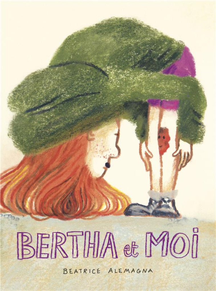 BERTHA ET MOI - ALEMAGNA BEATRICE - EDL