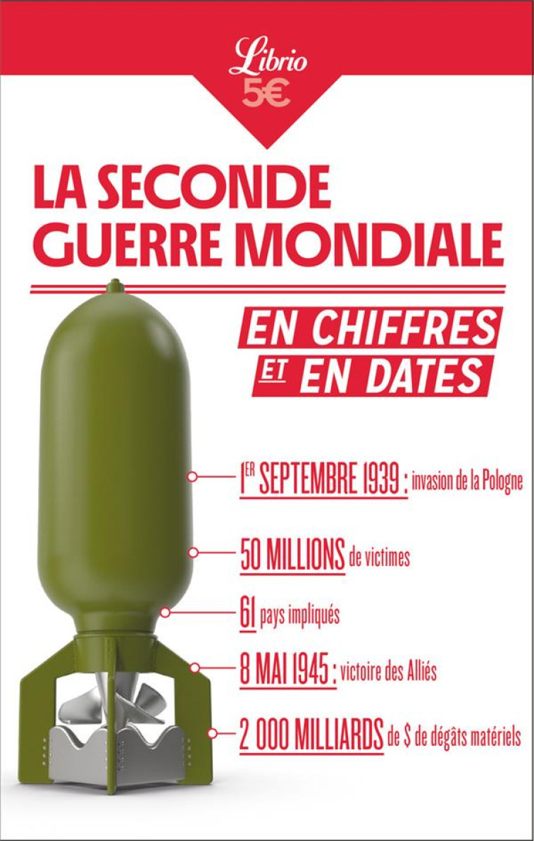 LA SECONDE GUERRE MONDIALE EN CHIFFRES ET EN DATES - BONHOURE J-F. - J'AI LU