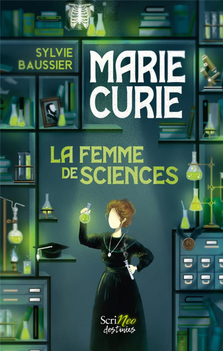 MARIE CURIE - LA FEMME DE SCIENCES - BAUSSIER SYLVIE - SCRINEO