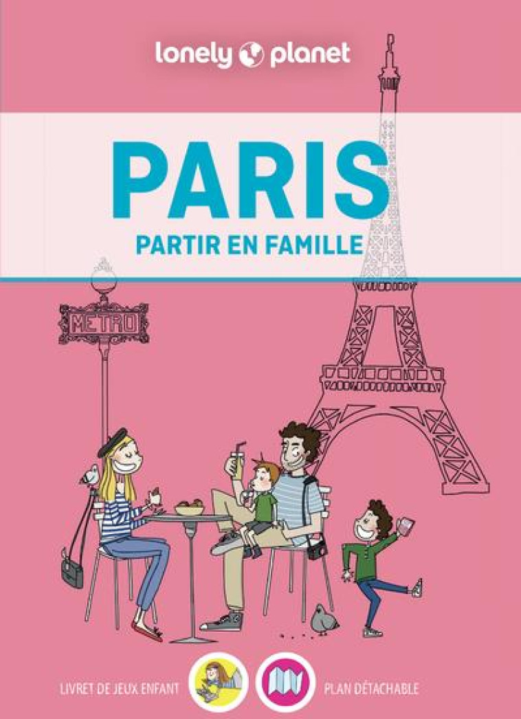 PARIS PARTIR EN FAMILLE 3ED - COLLECTIF - LONELY PLANET