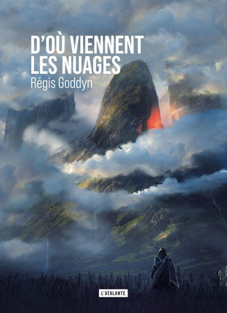 D-OU VIENNENT LES NUAGES - GODDYN REGIS - ATALANTE