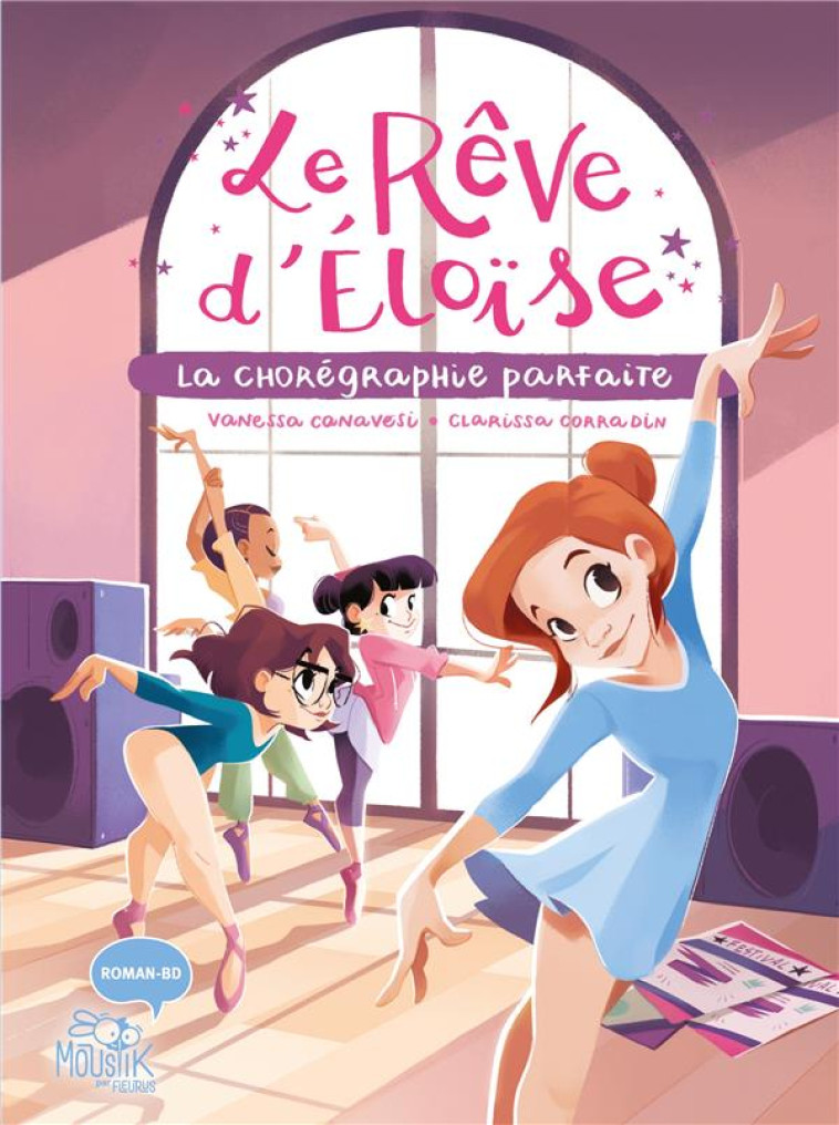 LE REVE D-ELOISE T02 LA CHOREGRAPHIE PARFAITE - CANAVESI/CORRADIN - FLEURUS