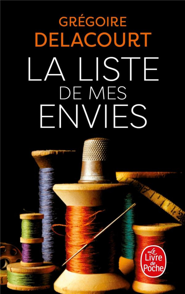 LA LISTE DE MES ENVIES - DELACOURT GREGOIRE - Le Livre de poche