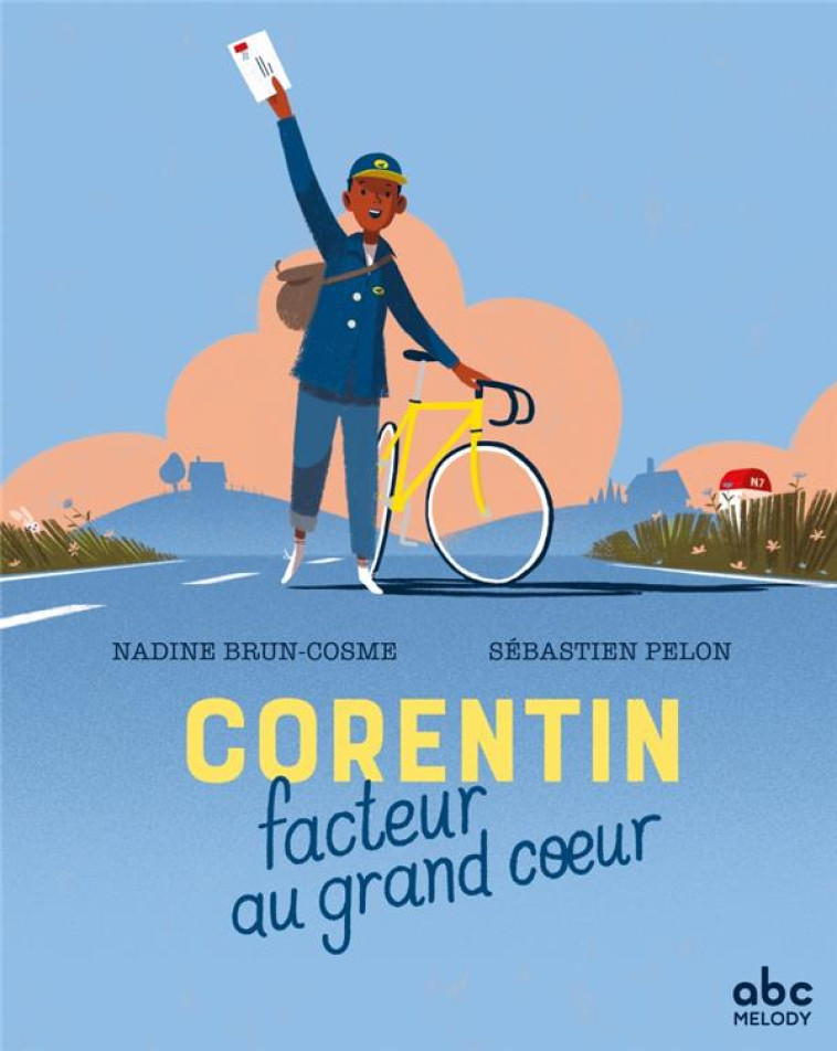 CORENTIN FACTEUR AU GRAND COEUR - BRUN-COSME/PELON - ABC MELODY