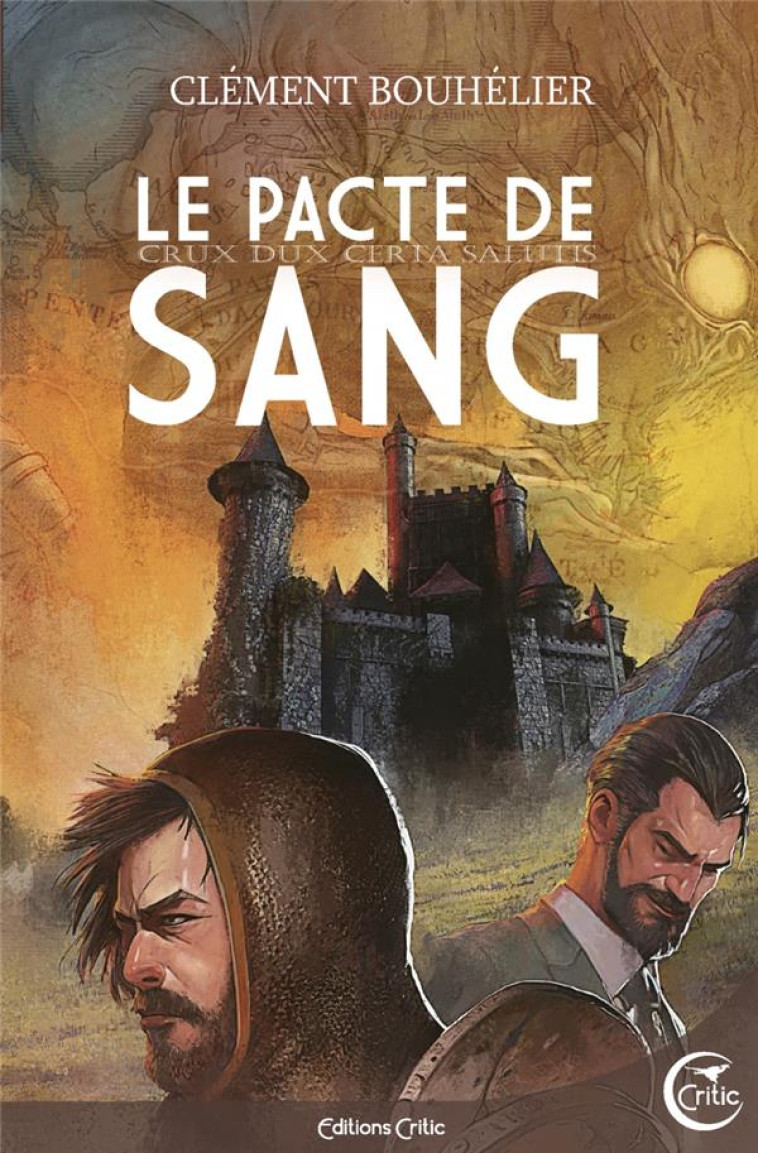 LE PACTE DE SANG - BOUHELIER CLEMENT - CRITIC