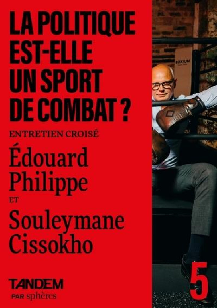 LA POLITIQUE EST-ELLE UN SPORT DE COMBAT ? - PHILIPPE/CISSOKHO - PLUME APP