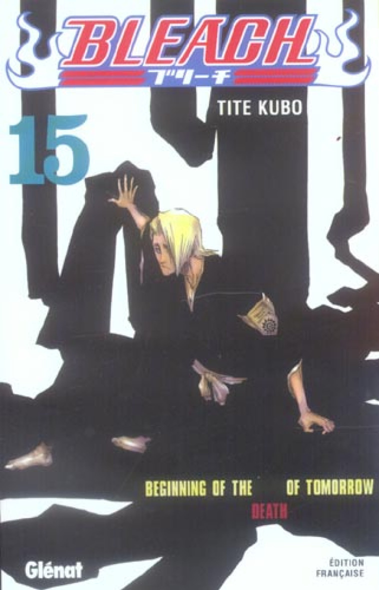 BLEACH T15 - KUBO TITE - Glénat