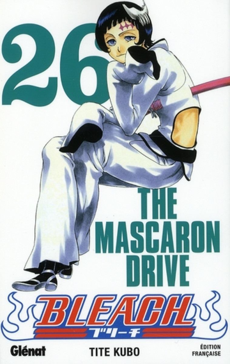 BLEACH T26 THE MASCARON DRIVE - KUBO TITE - Glénat