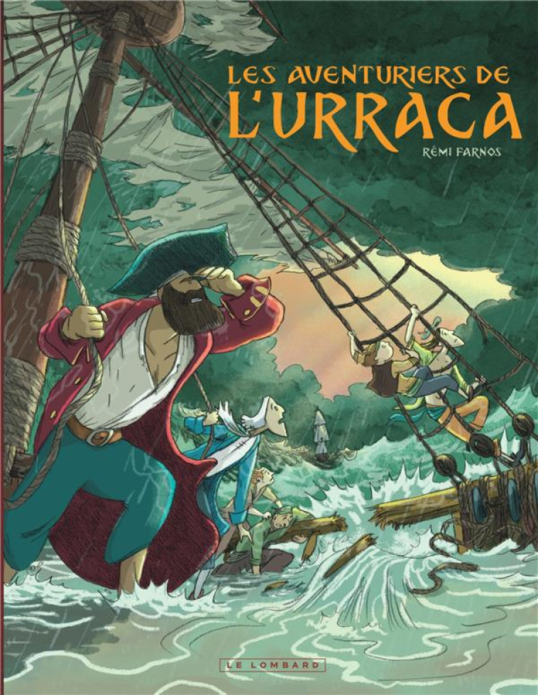 LES AVENTURIERS DE L-URRACA - FARNOS REMI - LOMBARD