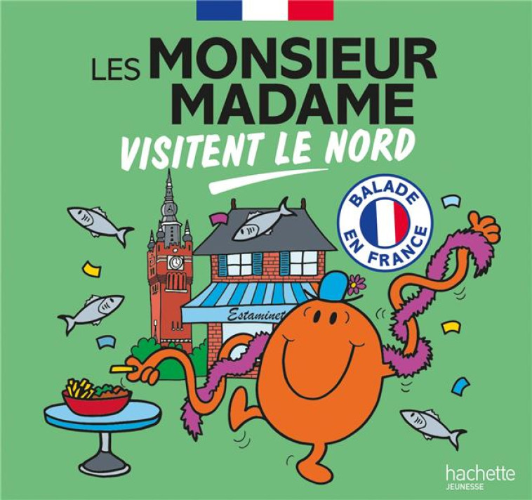 LES MONSIEUR MADAME VISITENT LE NORD - XXX - HACHETTE