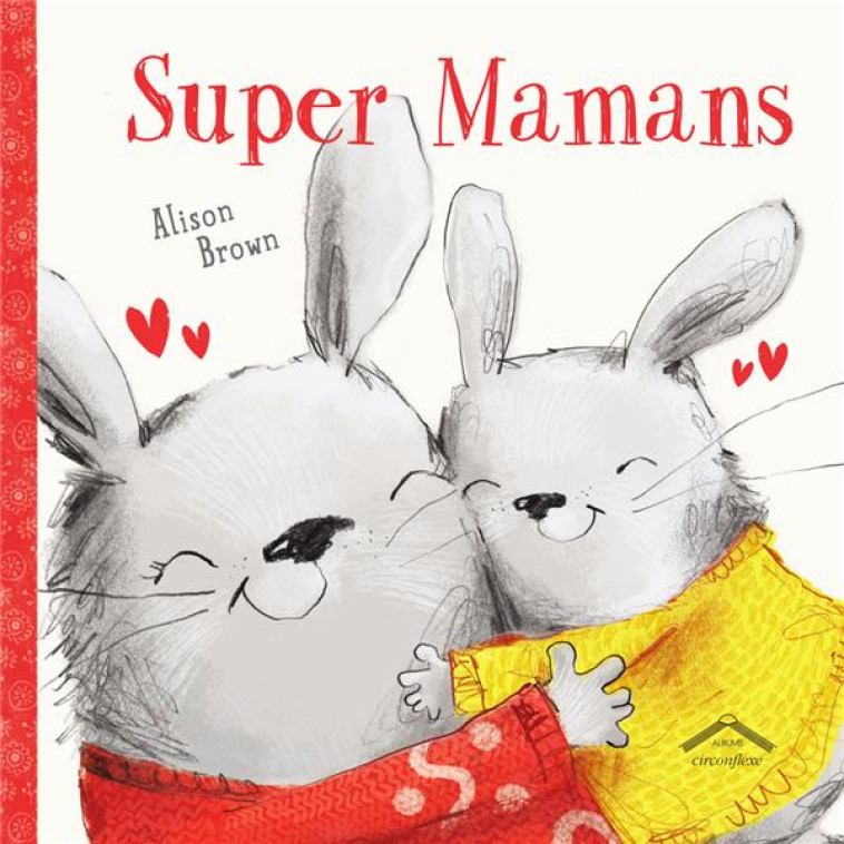 SUPER MAMANS - BROWN ALISON - CIRCONFLEXE