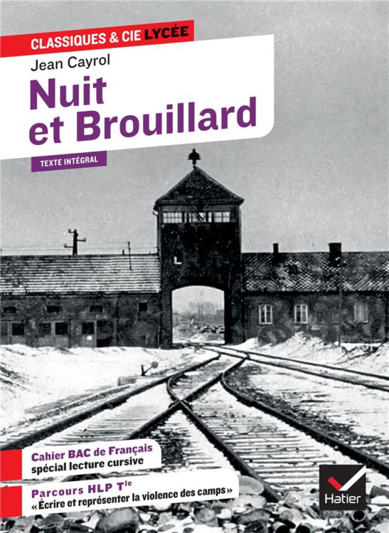 NUIT ET BROUILLARD - CAYROL/RESNAIS - HATIER SCOLAIRE